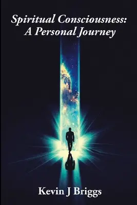 Duchovné vedomie - osobná cesta - Spiritual Consciousness - A Personal Journey