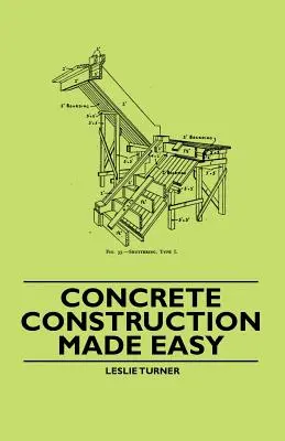 Jednoduché betónové konštrukcie - Concrete Construction Made Easy