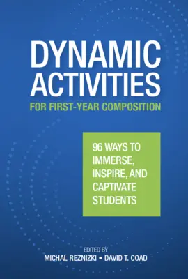Dynamické aktivity pre prvý ročník kompozície - Dynamic Activities for First-Year Composition