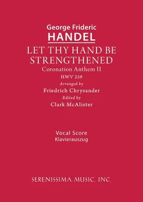 Nech sa posilní tvoja ruka, HWV 259: HWW, HWW, vokálna partitúra - Let Thy Hand Be Strengthened, HWV 259: Vocal score