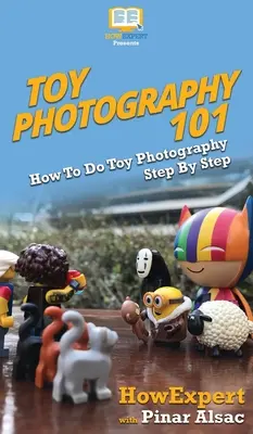 Fotografovanie hračiek 101: Ako fotografovať hračky krok za krokom - Toy Photography 101: How To Do Toy Photography Step By Step