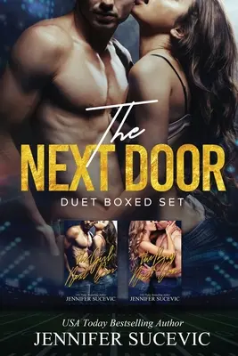 Duet od vedľa: Kolekcia športových románov pre dospelých (An Enemies-to-Lovers New Adult Sports Romance) - The Next Door Duet: An Enemies-to-Lovers New Adult Sports Romance Collection