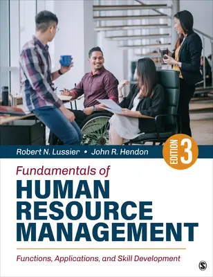 Základy riadenia ľudských zdrojov: Funkcie, aplikácie a rozvoj zručností - Fundamentals of Human Resource Management: Functions, Applications, and Skill Development