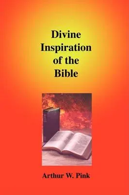Božská inšpirácia Biblie - Divine Inspiration of the Bible
