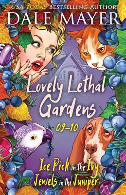 Krásne smrtiace záhrady: Knihy 9-10 - Lovely Lethal Gardens: Books 9-10