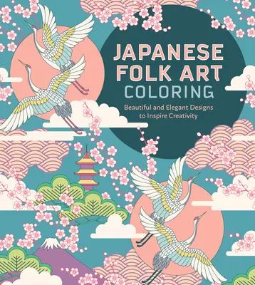 Omaľovánky japonského ľudového umenia - Japanese Folk Art Coloring Book