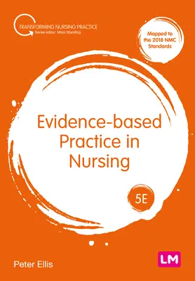 Prax založená na dôkazoch v ošetrovateľstve - Evidence-based Practice in Nursing