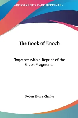 Kniha Henochova: Spolu s reprintom gréckych fragmentov - The Book of Enoch: Together with a Reprint of the Greek Fragments
