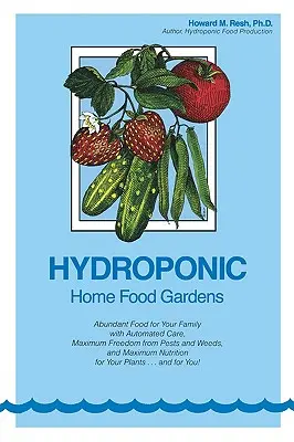 Hydroponické domáce záhradky na pestovanie potravín - Hydroponic Home Food Gardens