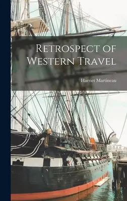 Retrospektíva západného cestovania - Retrospect of Western Travel