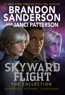 Skyward Flight: Kolekcia: Sunreach, Redawn, Evershore - Skyward Flight: The Collection: Sunreach, Redawn, Evershore