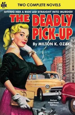 Smrtiaci pick-up, The & Killer Take All! - Deadly Pick-Up, The & Killer Take All!