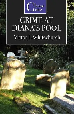 Zločin v bazéne Diana - The Crime at Diana's Pool