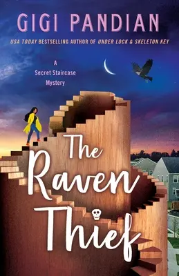 Zlodej havranov: Záhada tajného schodiska - The Raven Thief: A Secret Staircase Mystery