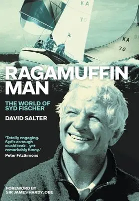 Ragamuffin Man: Svet Syda Fischera - Ragamuffin Man: The World of Syd Fischer