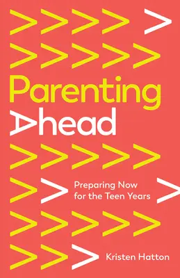 Rodičovstvo pred nami: Príprava na tínedžerské roky - Parenting Ahead: Preparing Now for the Teen Years