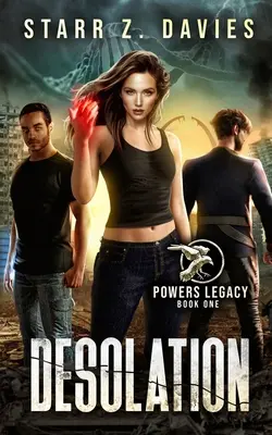 Pustošenie: Postapokalyptický dystopický román - Desolation: A Post-Apocalyptic Dystopian Novel
