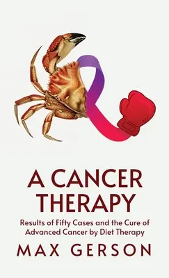 Terapia rakoviny Tvrdá väzba - A Cancer Therapy Hardcover