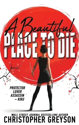 Krásne miesto na smrť: akčný trilerový román - A Beautiful Place to Die: An Action Thriller Novel