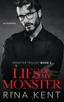 Lži o mojom monštre: Temná mafiánska romanca - Lies of My Monster: A Dark Mafia Romance