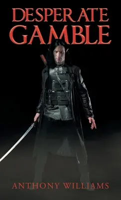 Zúfalý hazard - Desperate Gamble