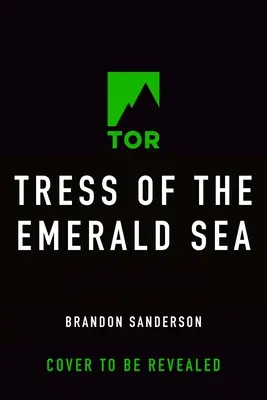 Treska smaragdového mora - Tress of the Emerald Sea
