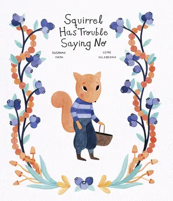 Veverička má problém povedať nie - Squirrel Has Trouble Saying No