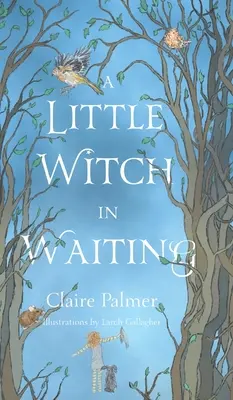 Malá čarodejnica na počkanie - A Little Witch in Waiting