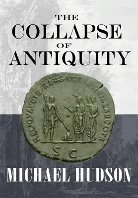 Kolaps antiky - The Collapse of Antiquity