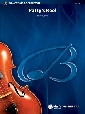 Patty's Reel (Pattyin kotúč): Conductor Score & Parts (Partitúry a časti) - Patty's Reel: Conductor Score & Parts