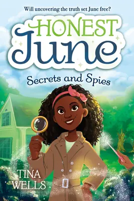 Poctivý jún: Tajomstvá a špióni - Honest June: Secrets and Spies