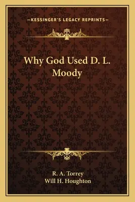 Prečo si Boh použil D. L. Moodyho - Why God Used D. L. Moody