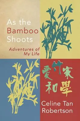 Ako vyrastá bambus - As the Bamboo Shoots