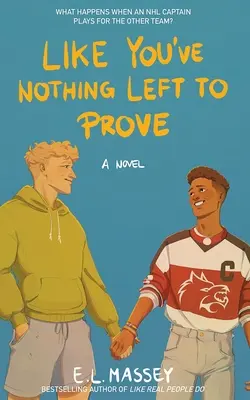 Akoby ste už nemali čo dokazovať - Like You've Nothing Left to Prove