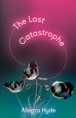 Posledná katastrofa: Príbehy - The Last Catastrophe: Stories