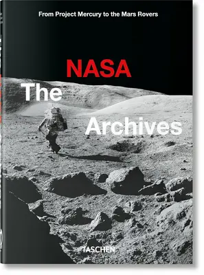 Archívy NASA. 40. vyd. - The NASA Archives. 40th Ed.