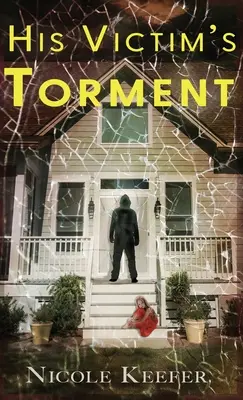 Muky jeho obete - His Victim's Torment