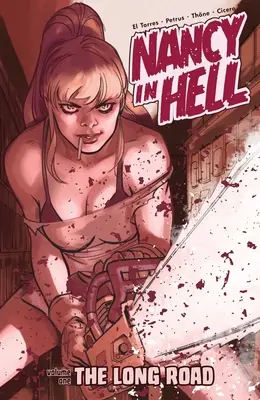 Nancy v pekle: Dlhá cesta - Nancy in Hell: The Long Road