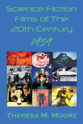 Vedecko-fantastické filmy 20. storočia: 1959 - Science Fiction Films of The 20th Century: 1959
