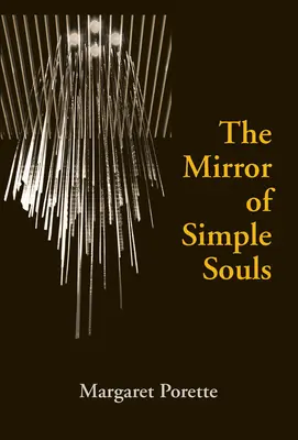 Zrkadlo jednoduchých duší - The Mirror of Simple Souls