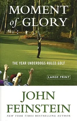 Moment slávy: Rok, keď golfu vládli outsideri - Moment of Glory: The Year Underdogs Ruled Golf