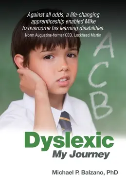 Dyslexia: Moja cesta - Dyslexic: My Journey