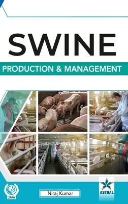 Produkcia a manažment ošípaných - Swine Production and Management