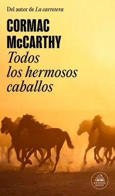 Todos Los Hermosos Caballos / Všetky pekné kone - Todos Los Hermosos Caballos / All the Pretty Horses