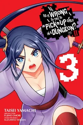 Je zlé snažiť sa zbaliť dievčatá v žalári? II, Vol. 3 (Manga) - Is It Wrong to Try to Pick Up Girls in a Dungeon? II, Vol. 3 (Manga)