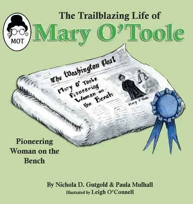 The Trailblazing Life of Mary O'Toole: Pionierka na lavici obžalovaných - The Trailblazing Life of Mary O'Toole: A Pioneering Woman on the Bench