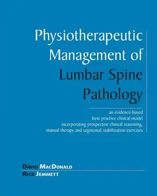 Fyzioterapeutický manažment patológie bedrovej chrbtice - Physiotherapeutic Management of Lumbar Spine Pathology