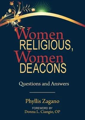 Ženy rehoľníčky ženy diakonky - Women Religious Women Deacons