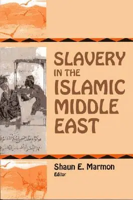 Otroctvo na islamskom Blízkom východe - Slavery in the Islamic Middle East