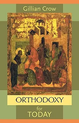 Pravoslávie pre dnešok - Orthodoxy for Today